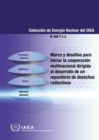 Image for Framework and Challenges for Initiating Multinational Cooperation for the Development of a Radioactive Waste Repository (Spanish Edition)