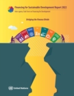 Image for Report of the Inter-Agency Task Force on Financing for Development 2022: Financing for Sustainable Development Report: Bridging the Finance Divide