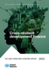Image for The least developed countries report 2023 : crisis-resilient development finance