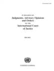 Image for Summaries of judgments, advisory opinions and orders of the International Court of Justice 2018-2022