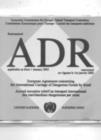 Image for ADR : European Agreement Concerning the International Carriage of Dangerous Goods by Road