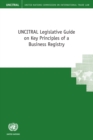 Image for UNCITRAL Legislative Guide on Key Principles of a Business Registry