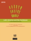 Image for Latin America and the Caribbean in the World Economy 2015: The Regional Trade Crisis - Assessment and Outlook
