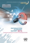 Image for Information Economy Report 2015: Unlocking the Potential of E-Commerce for Developing Countries