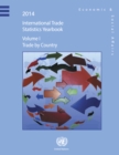 Image for International Trade Statistics Yearbook 2014. Volume 1: Trade by Country