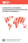 Image for The 9th Internet Governance Forum (IGF): Connecting Continents for Enhanced Multistakeholder Internet Governance