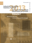 Image for Industrial Commodity Statistics Yearbook 2013. Two Volume Set: Vol 1: Physical Quantity Data; Vol 2: Monetary Value Data
