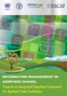 Image for Information Management in Agrifood Chains: Towards an Integrated Paperless Framework for Agrifood Trade Facilitation