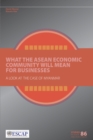 Image for What the ASEAN Economic Community Will Mean for Businesses: A Look at the Case of Myanmar