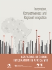 Image for Assessing Regional Integration in Africa. Issue 7: Innovation, Competitiveness and Regional Integration