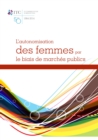 Image for L&#39;autonomisation Des Femmes Par Le Biais De Marchés Publics