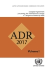 Image for European Agreement Concerning the International Carriage of Dangerous Goods by Road (ADR). Two Volume Set: Applicable as from 1 January 2017