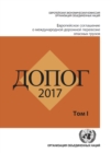 Image for European Agreement Concerning the International Carriage of Dangerous Goods by Road (ADR) (Russian Language): Applicable as from 1 January 2017 (Two-Volume Set)