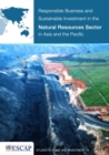 Image for Responsible Business and Sustainable Investment in the Natural Resources Sector in Asia and the Pacific