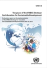Image for Ten Years of the UNECE Strategy for Education for Sustainable Development: Evaluation Report on the Implementation of the UNECE Strategy for Education for Sustainable Development from 2005 to 2015