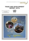 Image for Trade and Development Report 2016: Structural Transformation for Inclusive and Sustained Growth