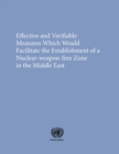 Image for Effective and Verifiable Measures Which Would Facilitate the Establishment of a Nuclear-Weapon-Free Zone in the Middle East