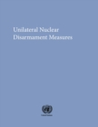 Image for Unilateral Nuclear Disarmament Measures