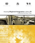 Image for Assessing Regional Integration in Africa IV: Enhancing Intra-African Trade