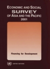 Image for Economic and Social Survey of Asia and the Pacific 2001: Financing for Development