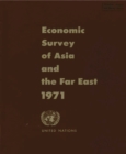 Image for Economic and Social Survey of Asia and the Far East 1971