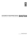 Image for Assessment of Development Results - Bhutan: Evaluation of UNDP&#39;s Contribution