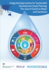 Image for Integrated Approaches for Sustainable Development Goals Planning: The Case of Sustainable Development Goal 6 on Water and Sanitation