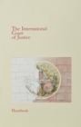 Image for The International Court of Justice  : handbook