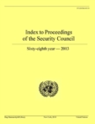 Image for Index to proceedings of the security council, sixty-eighth year, 2013