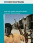 Image for Protecting children affected by armed violence in the community