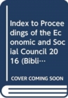 Image for Index to Proceedings of the Economic and Social Council 2016