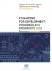 Image for Financing for development : progress and prospects 2018, report of the Inter-agency Task Force on Financing for Development