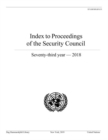 Image for Index to proceedings of the Security Council : seventy-third year - 2018