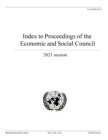 Image for Index to proceedings of the Economic and Social Council : 2021 session