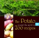 Image for The Potato Around the World in 200 Recipes
