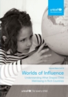 Image for Worlds of influence : understanding what shapes child well-being in rich countries