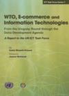 Image for WTO, e-commerce and Information Technologies : From the Uruguay Round through the Doha Development Agenda, A Report to the UN ICT Task Force