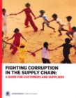 Image for Fighting Corruption in the Supply Chain : A Guide for Customers and Suppliers