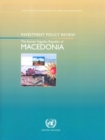 Image for Investment policy review : the former Yugoslav Republic of Macedonia