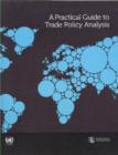 Image for A practical guide to trade policy analysis