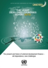 Image for The Least Developed Countries Report 2019 : The Present and Future of External Development Finance - Old Dependence, New Challenges