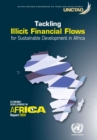 Image for Economic report on Africa 2020 : tackling illicit financial flows for sustainable development in Africa