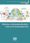 Image for Reflecting on sustainability standards : trade and the sustainability crisis