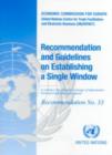 Image for Recommendation and guidelines on establishing a Single Window : to enhance the efficient exchange of information between trade and government