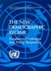 Image for The New Demographic Regime, Population Challenges and Policy Responses