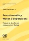 Image for Transboundary water cooperation : trends in the newly independent states