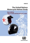Image for The United Nations Motorcycle Helmet Study