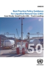 Image for Best practice policy guidance for liquefied natural gas (LNG) : small scale LNG - truck loading