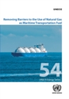 Image for Removing barriers to the use of natural gas as maritime transportation fuel