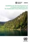 Image for Guidelines for the development of a criteria and indicator set for sustainable forest management